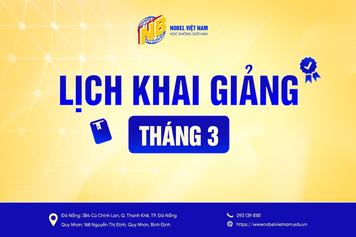 THÔNG BÁO LỊCH KHAI GIẢNG DỰ KIẾN THÁNG 03/2025 